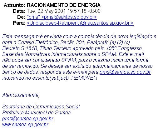 Mensagem distribuda pela Prefeitura de Santos, apesar do alerta anterior