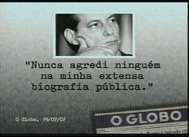 Publicidade anti-Ciro Gomes na televiso, em 23/8/2002: citao do jornal 'O Globo' de 19/7/2002